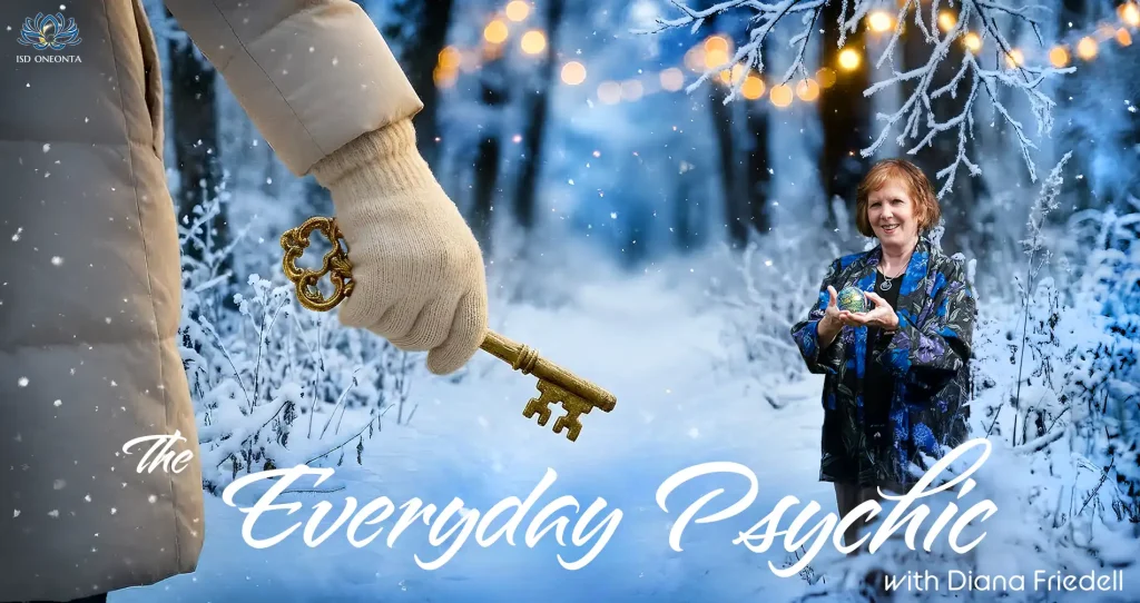 The Everyday Psychic with Diana Friedell