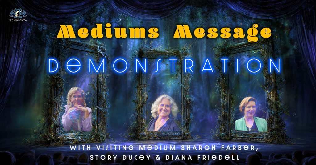 Mediums Message Demonstration