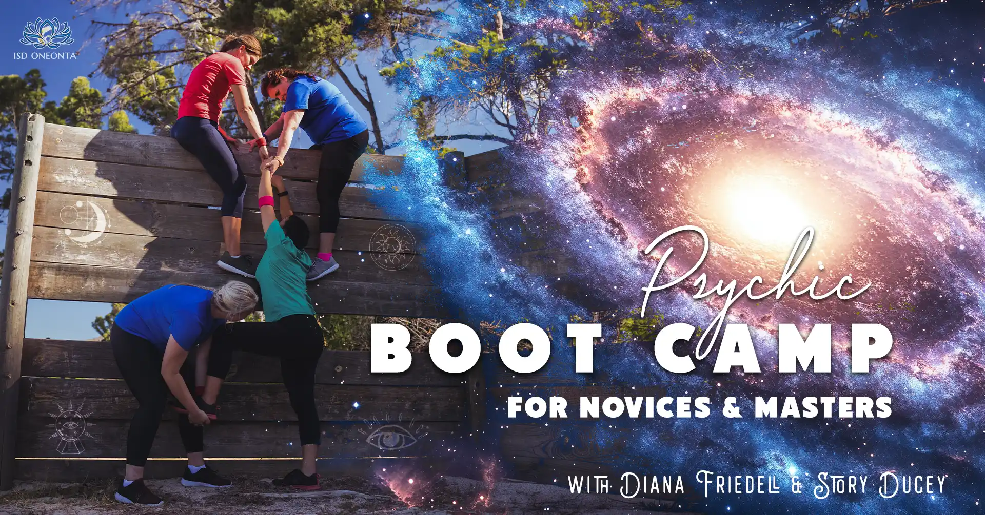 Psychic Boot Camp for Novices and Masters with Diana Friedell and Story Ducey