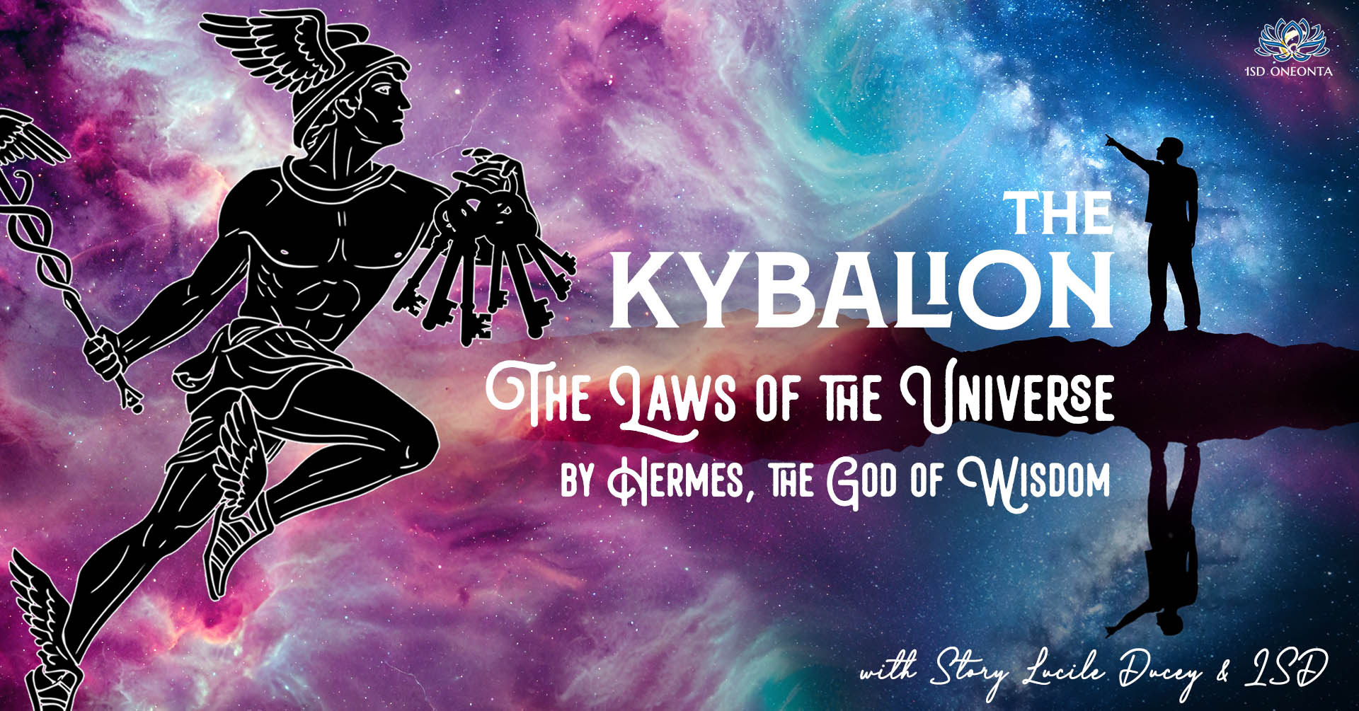 The Kybalion - The Laws of the Universe, by Hermes the God of Wisdom